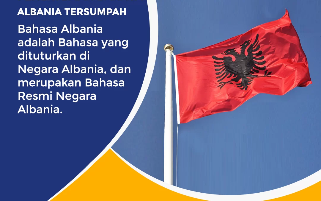 Penerjemah Bahasa Albania Tersumpah