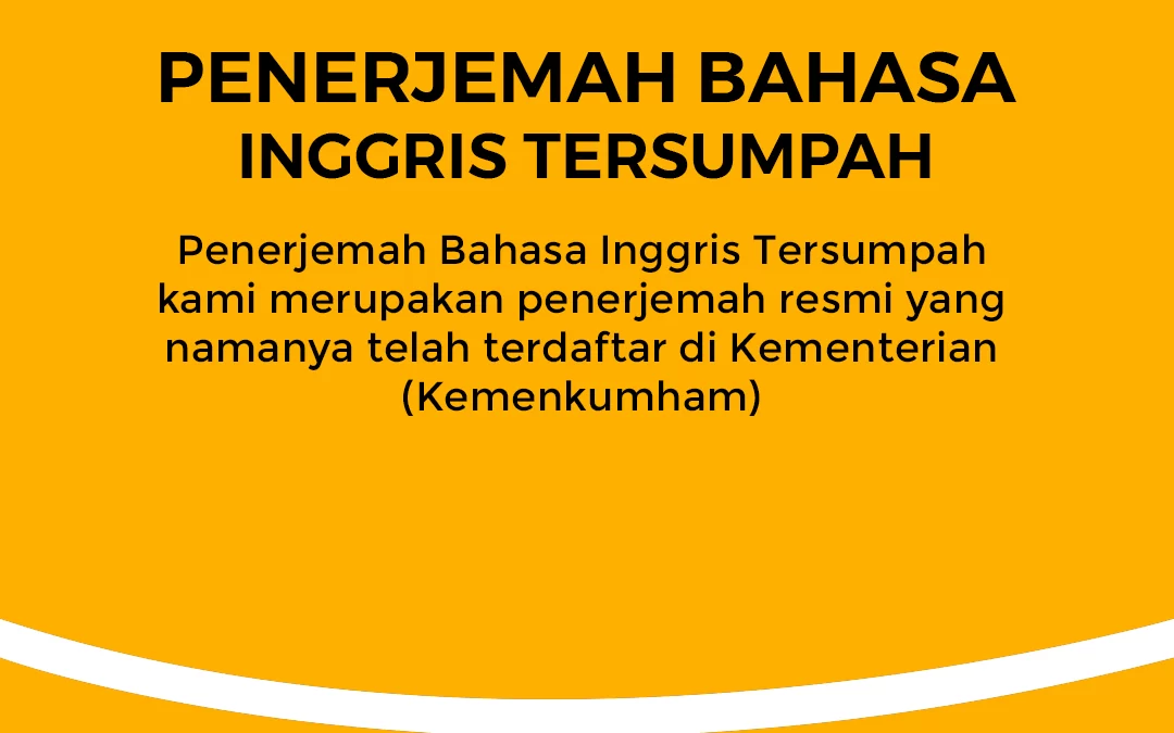 Penerjemah Bahasa Inggris Tersumpah