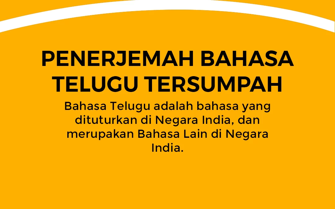 Penerjemah Bahasa Telugu Tersumpah