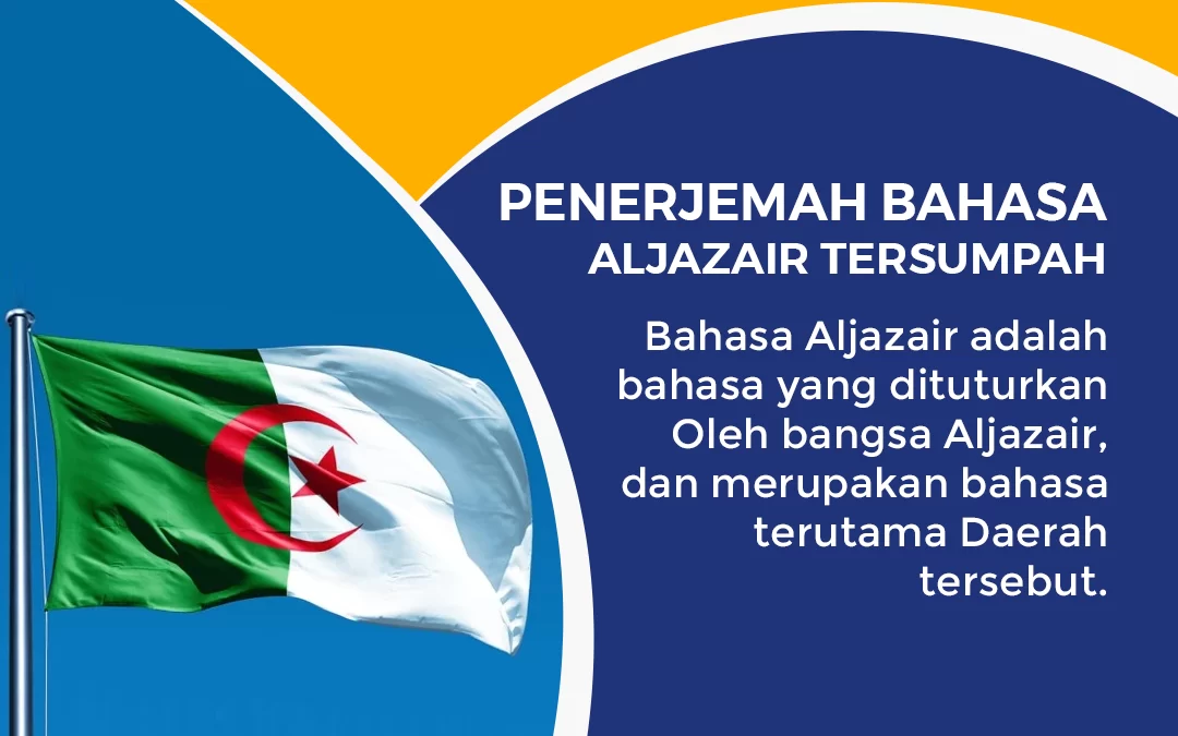 Penerjemah Bahasa Aljazair Tersumpah