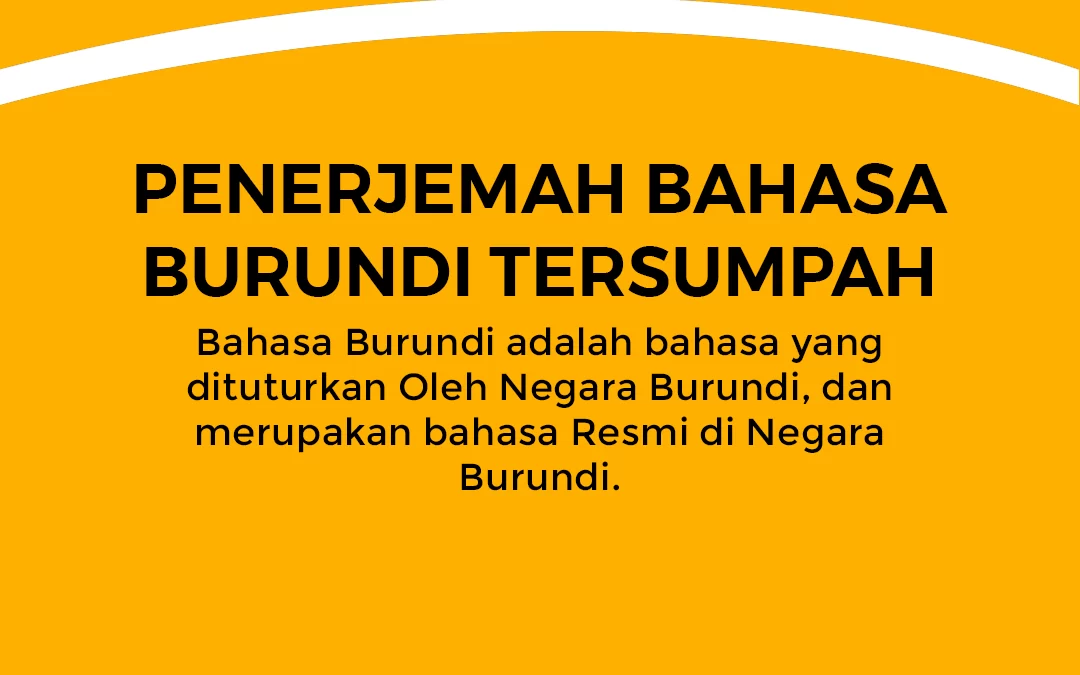 Penerjemah Bahasa Burundi Tersumpah