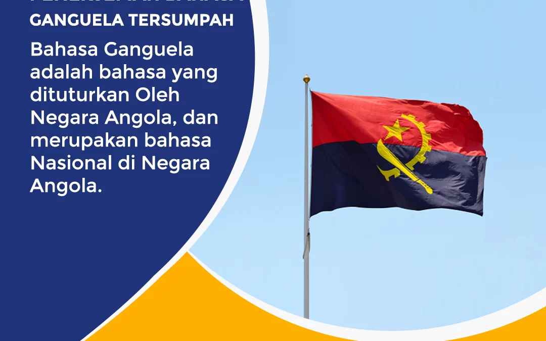Penerjemah Bahasa Ganguela Tersumpah