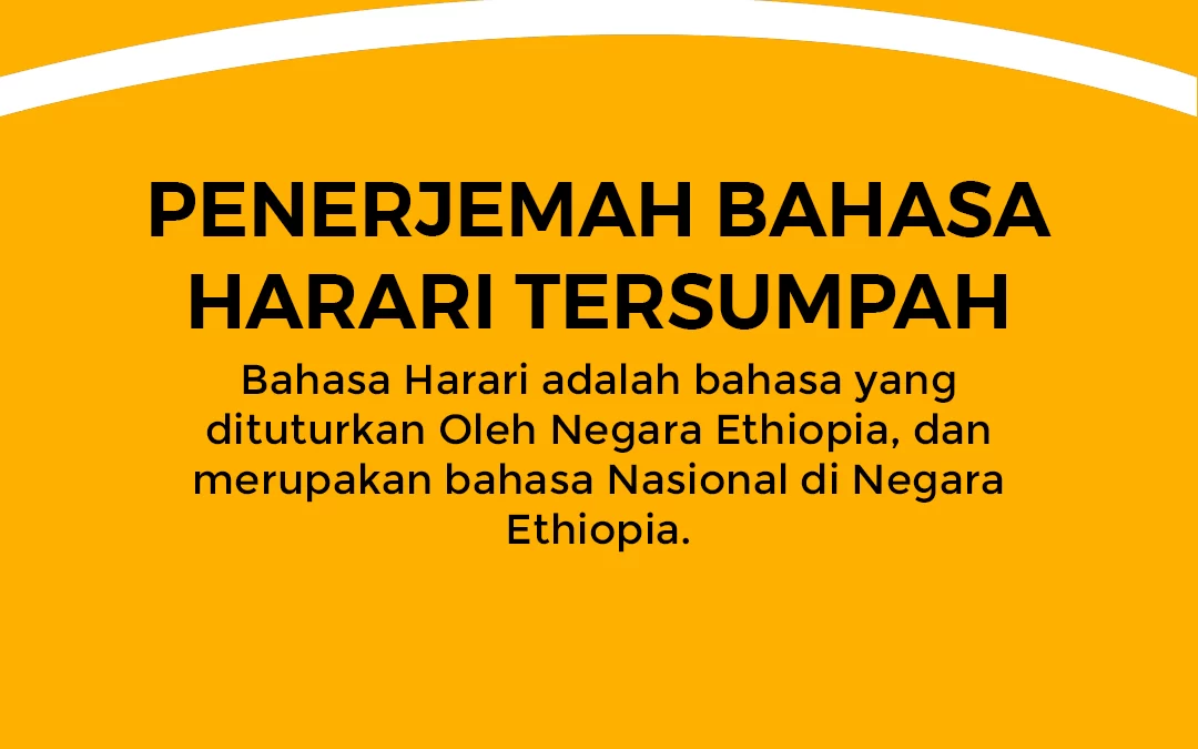 Penerjemah Bahasa Harari Tersumpah