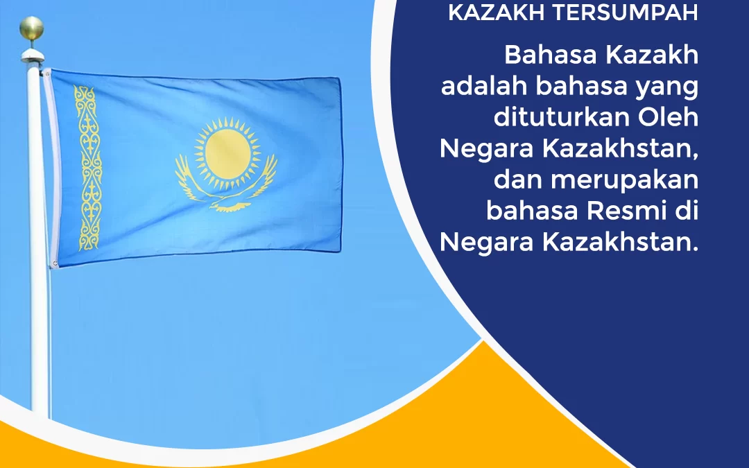 Penerjemah Bahasa Kazakh Tersumpah
