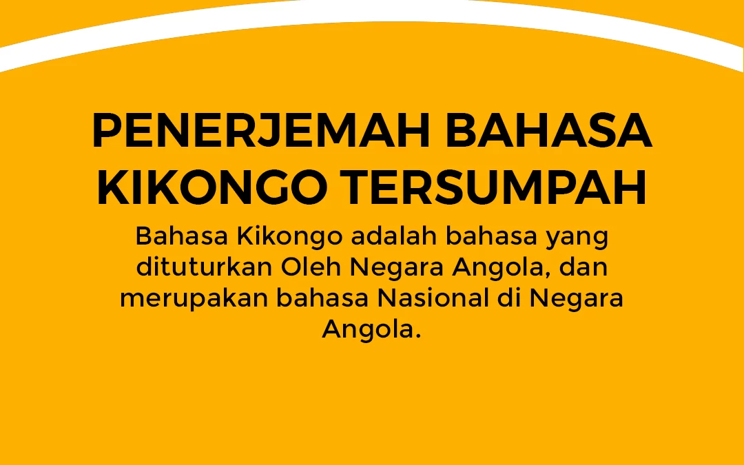 Penerjemah Bahasa Kikongo Tersumpah