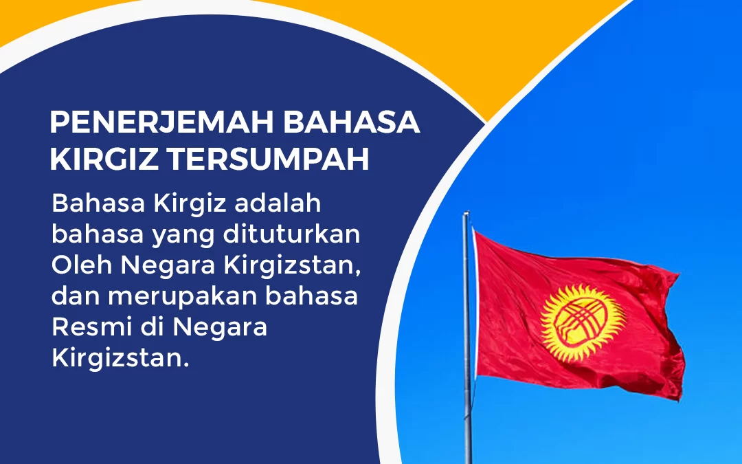 Penerjemah Bahasa Kirgiz Tersumpah