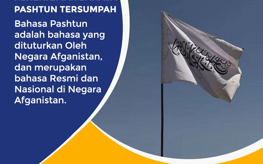 Penerjemah Bahasa Pashtun Tersumpah