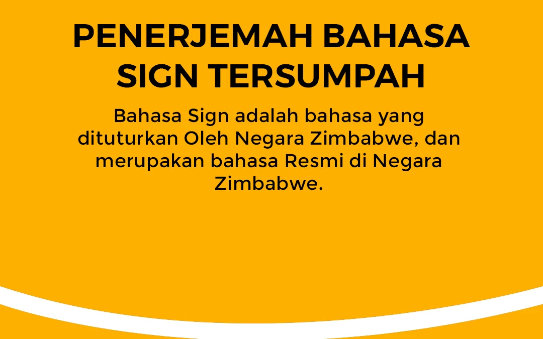 Penerjemah Bahasa Sign Tersumpah