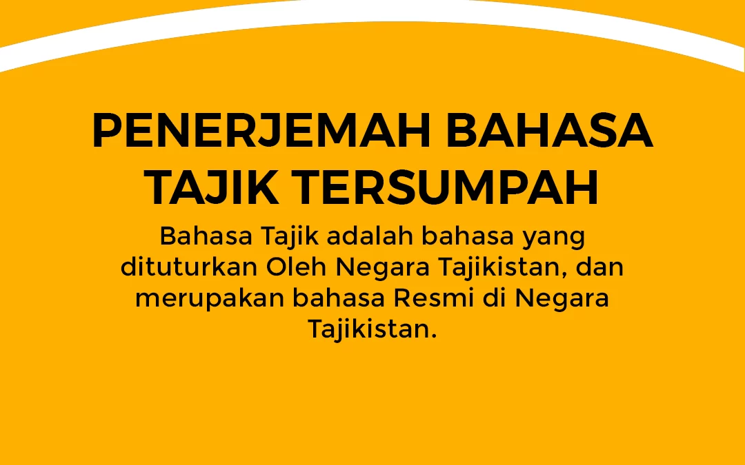 Penerjemah Bahasa Tajik Tersumpah